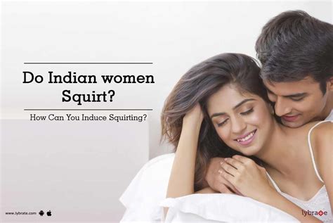 indian squirt|Indian Squirt Porn Videos